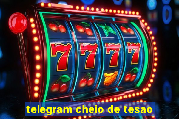 telegram cheio de tesao