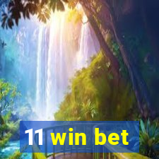 11 win bet