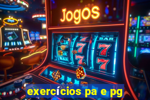 exercícios pa e pg