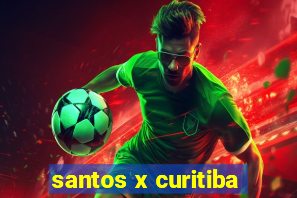 santos x curitiba