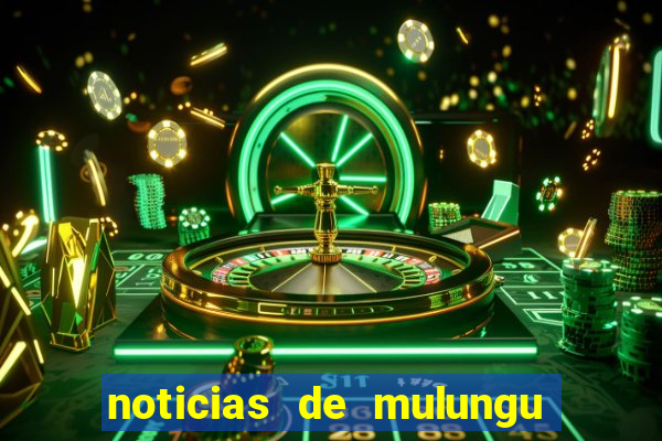 noticias de mulungu do morro bahia