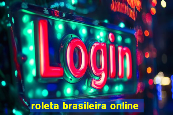 roleta brasileira online