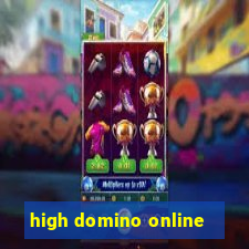 high domino online