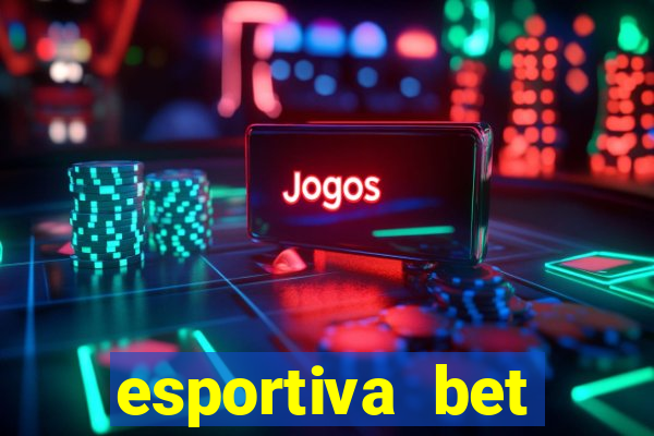 esportiva bet casino login