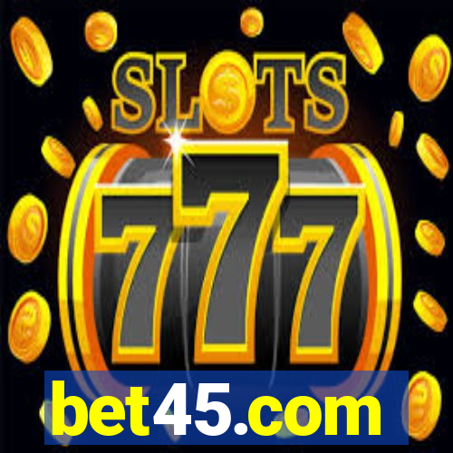 bet45.com