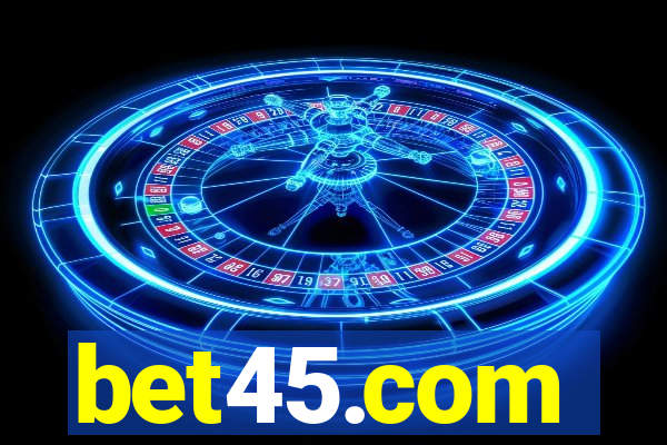 bet45.com