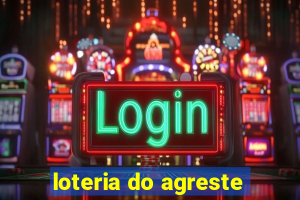 loteria do agreste