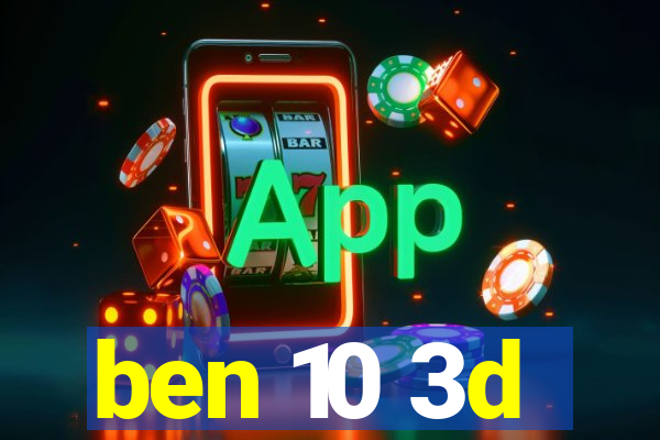 ben 10 3d