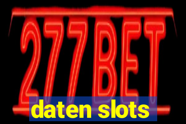 daten slots