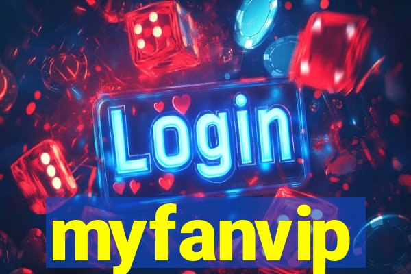 myfanvip