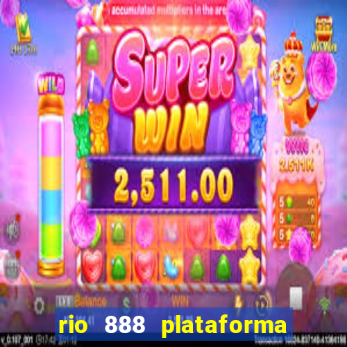 rio 888 plataforma de jogos