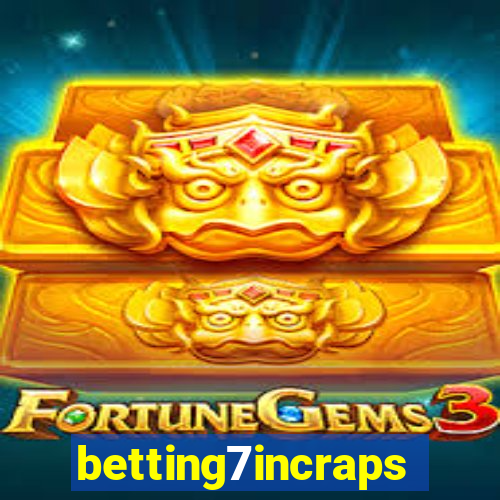 betting7incraps