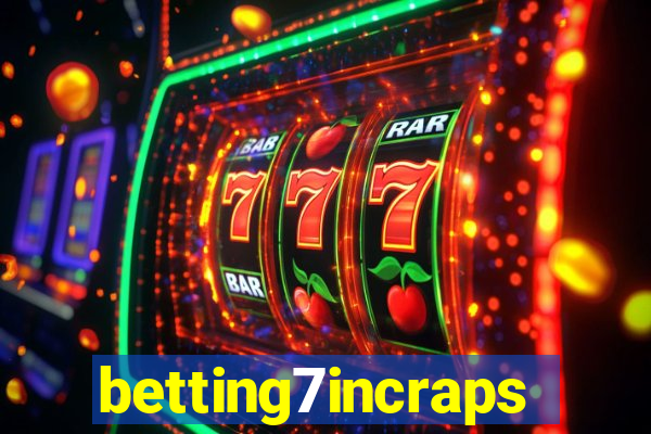 betting7incraps