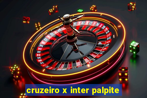 cruzeiro x inter palpite