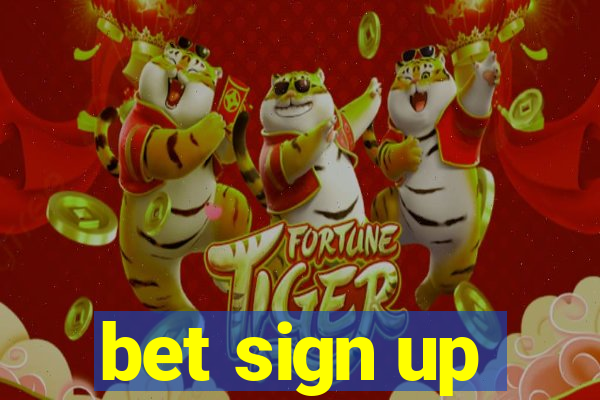 bet sign up