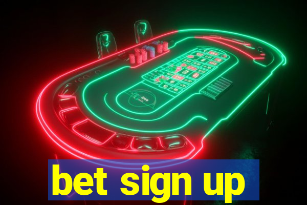 bet sign up