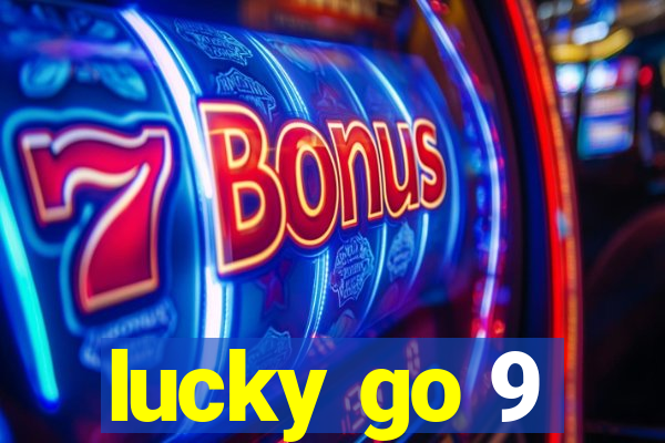 lucky go 9