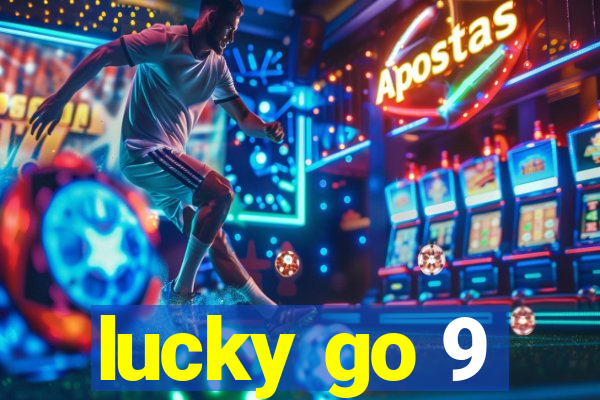 lucky go 9