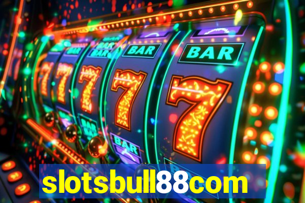 slotsbull88com