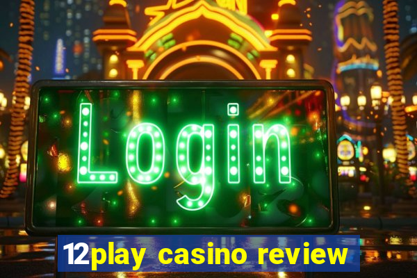 12play casino review