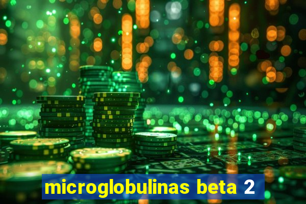 microglobulinas beta 2