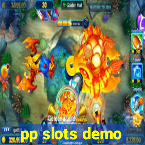 pp slots demo