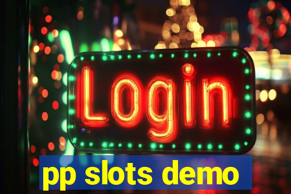 pp slots demo