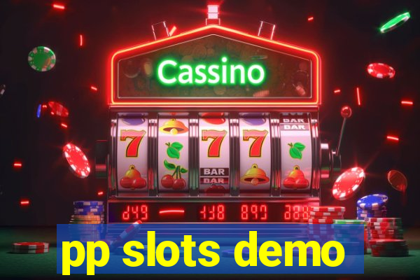 pp slots demo