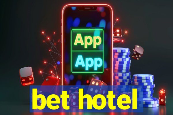 bet hotel