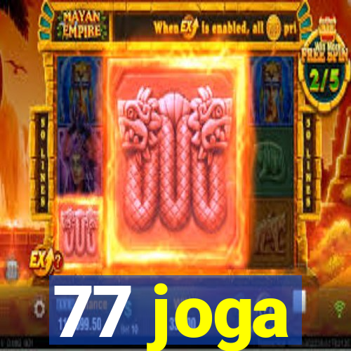 77 joga