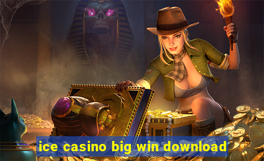 ice casino big win download