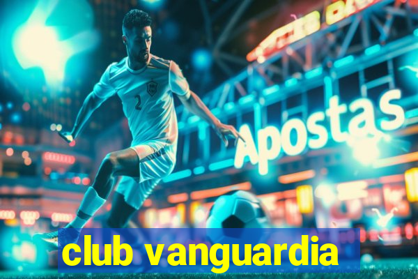 club vanguardia