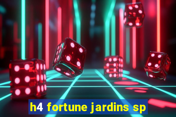 h4 fortune jardins sp