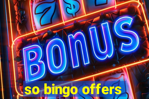 so bingo offers