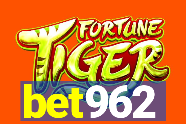 bet962