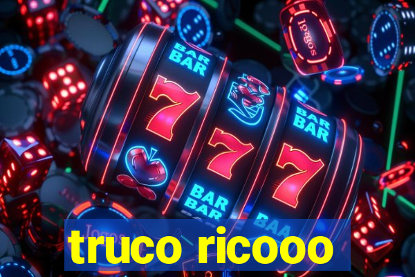 truco ricooo