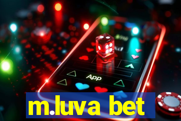 m.luva bet