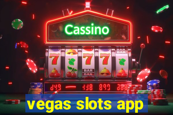 vegas slots app