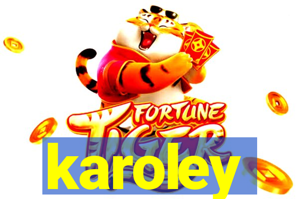 karoley