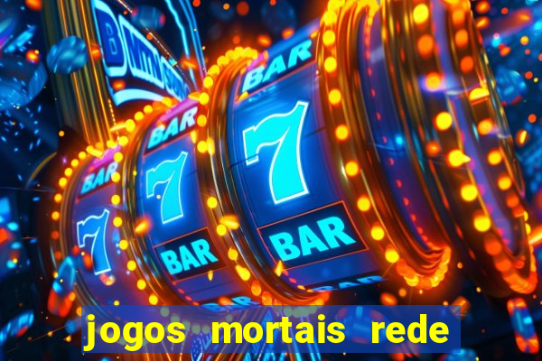 jogos mortais rede de canais