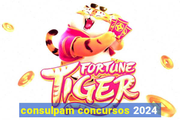 consulpam concursos 2024