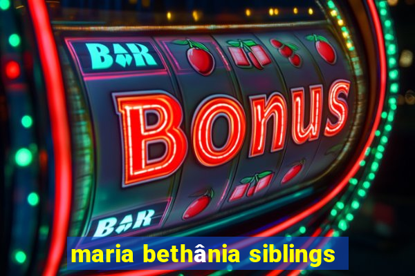 maria bethânia siblings