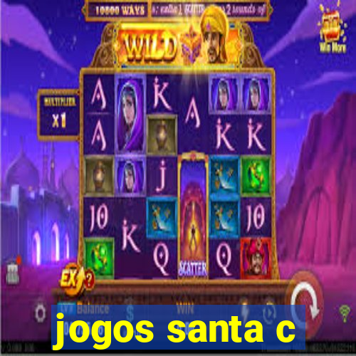 jogos santa c