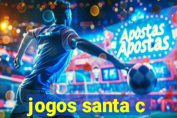 jogos santa c