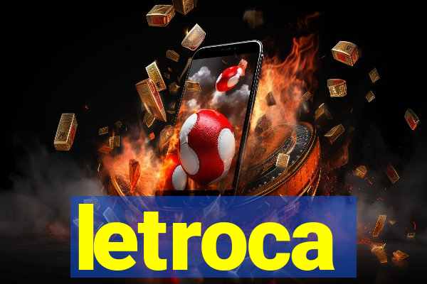 letroca