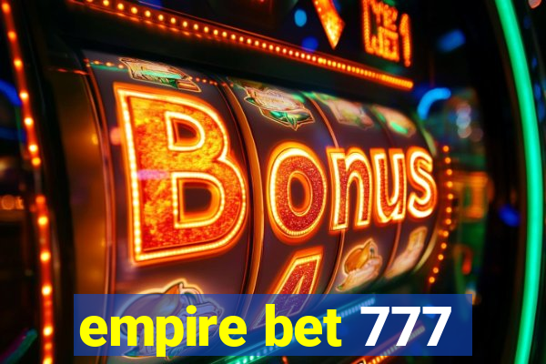 empire bet 777