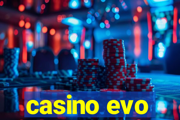 casino evo