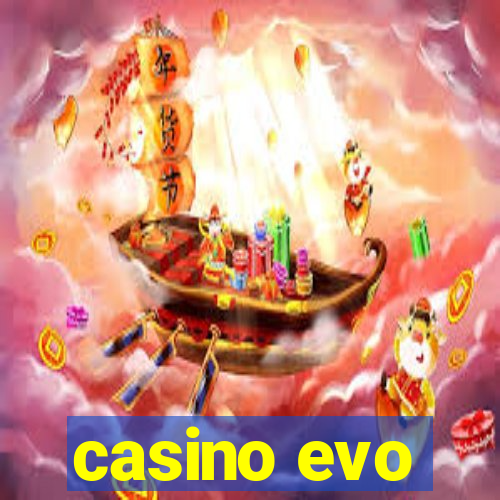 casino evo