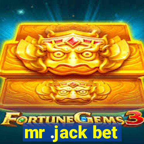 mr .jack bet