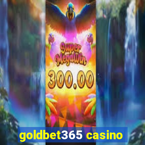 goldbet365 casino